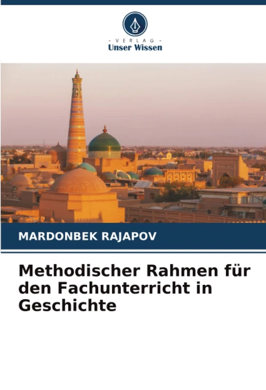 Methodischer Rahmen für den Fachunterricht in Geschichte