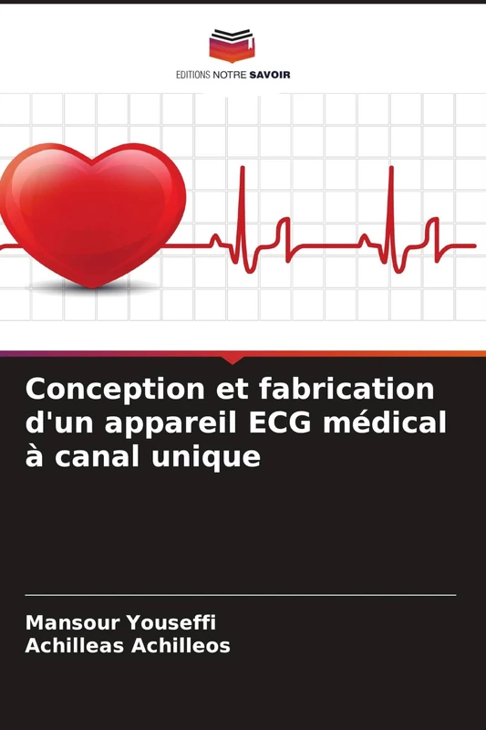 Conception et fabrication d'un appareil ECG médical à canal unique
