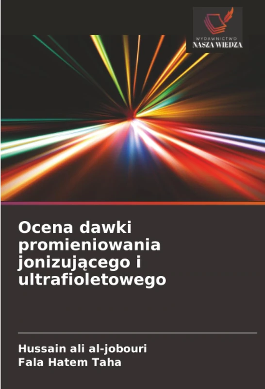 Ocena dawki promieniowania jonizującego i ultrafioletowego