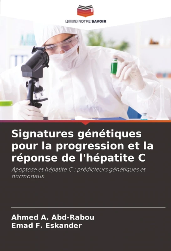 Signatures génétiques pour la progression et la réponse de l'hépatite C: Apoptose et hépatite C : prédicteurs génétiques et hormonaux