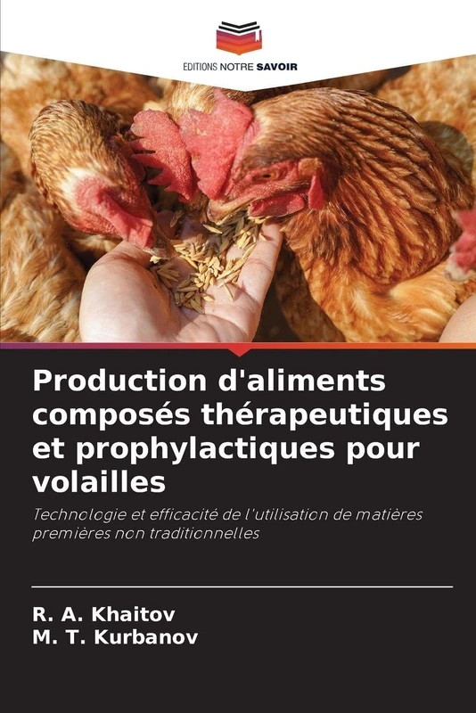 Production d'aliments composés thérapeutiques et prophylactiques pour volailles: Technologie et efficacité de l'utilisation de matières premières non traditionnelles - Image 1