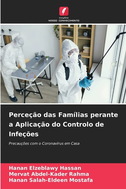 Perceção das Famílias perante a Aplicação do Controlo de Infeções: Precauções com o Coronavírus em Casa - Image 1
