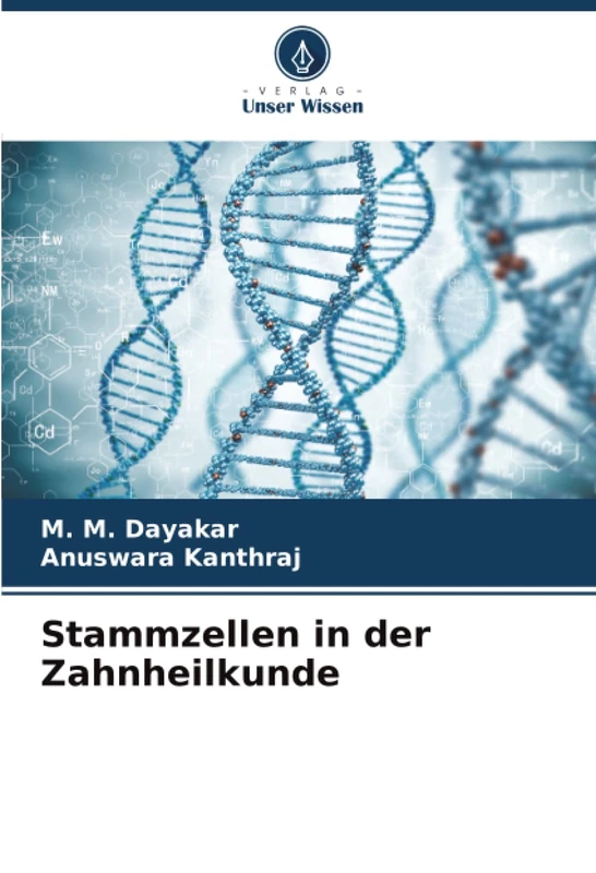 Stammzellen in der Zahnheilkunde