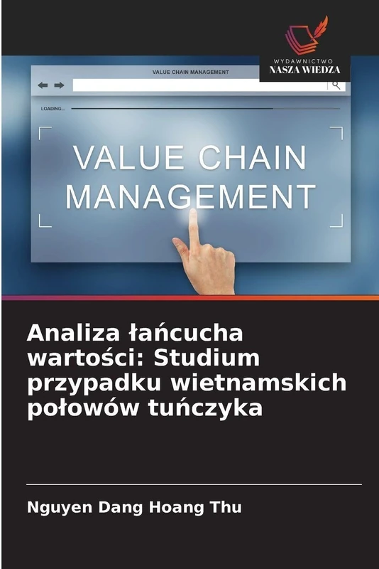 Analiza łańcucha wartości: Studium przypadku wietnamskich połowów tuńczyka