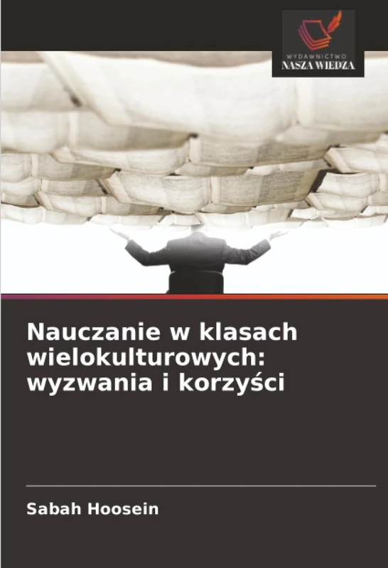 Nauczanie w klasach wielokulturowych: wyzwania i korzyści