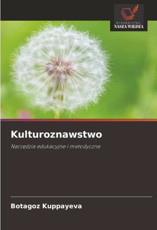 Kulturoznawstwo: Narzędzia edukacyjne i metodyczne