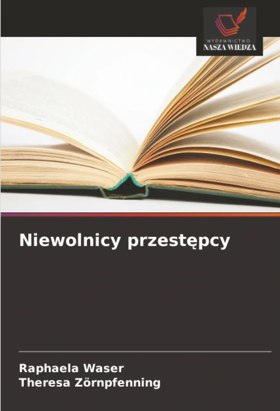 Niewolnicy przestępcy