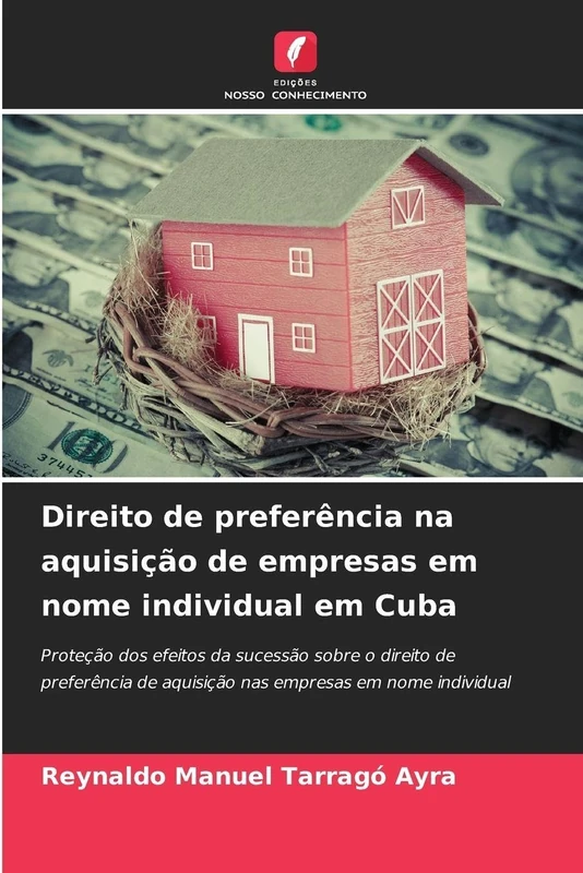 Direito de preferência na aquisição de empresas em nome individual em Cuba: Proteção dos efeitos da sucessão sobre o direito de preferência de aquisição nas empresas em nome individual - Image 1