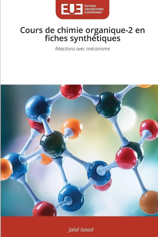 Cours de chimie organique-2 en fiches synthétiques: Réactions avec mécanisme