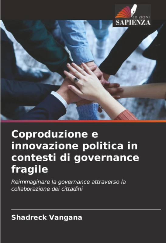 Coproduzione e innovazione politica in contesti di governance fragile: Reimmaginare la governance attraverso la collaborazione dei cittadini - Image 1