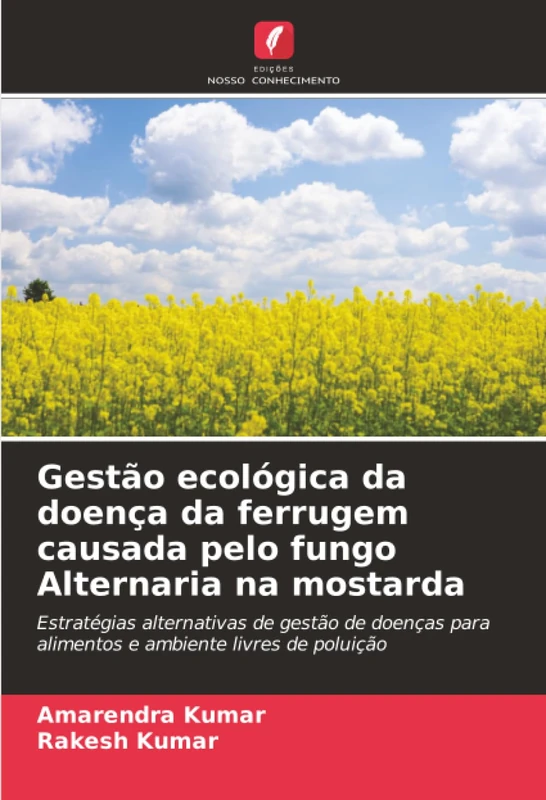 Gestão ecológica da doença da ferrugem causada pelo fungo Alternaria na mostarda: Estratégias alternativas de gestão de doenças para alimentos e ambiente livres de poluição - Image 1