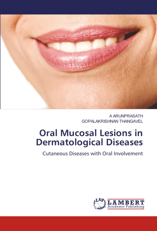 Oral Mucosal Lesions in Dermatological Diseases: Cutaneous Diseases with Oral Involvement
