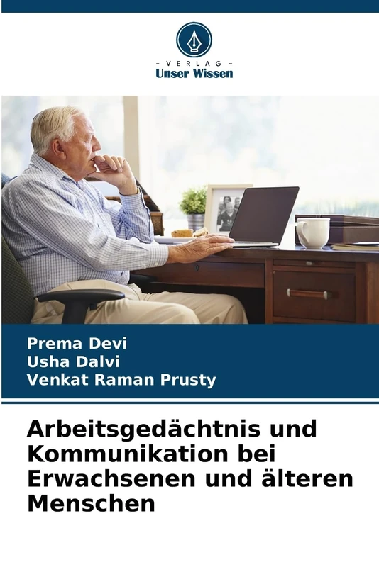Arbeitsgedächtnis und Kommunikation bei Erwachsenen und älteren Menschen