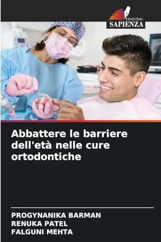 Abbattere le barriere dell'età nelle cure ortodontiche