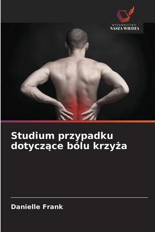 Studium przypadku dotyczące bólu krzyża - Image 1