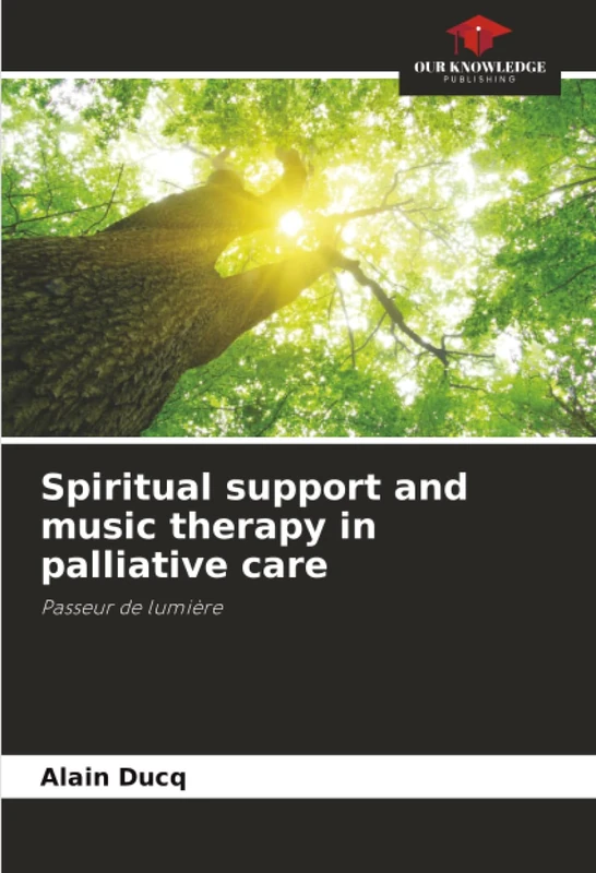 Spiritual support and music therapy in palliative care: Passeur de lumière - Image 1