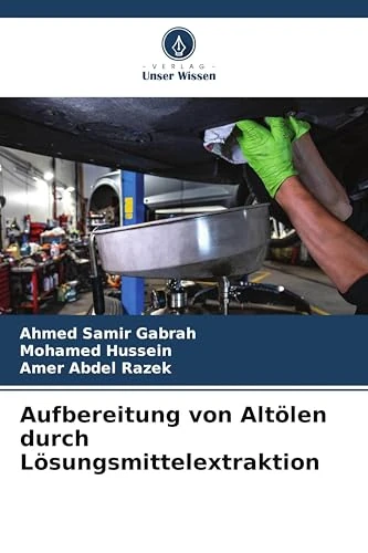 Aufbereitung von Altölen durch Lösungsmittelextraktion