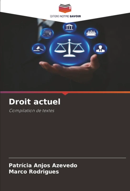 Droit actuel: Compilation de textes