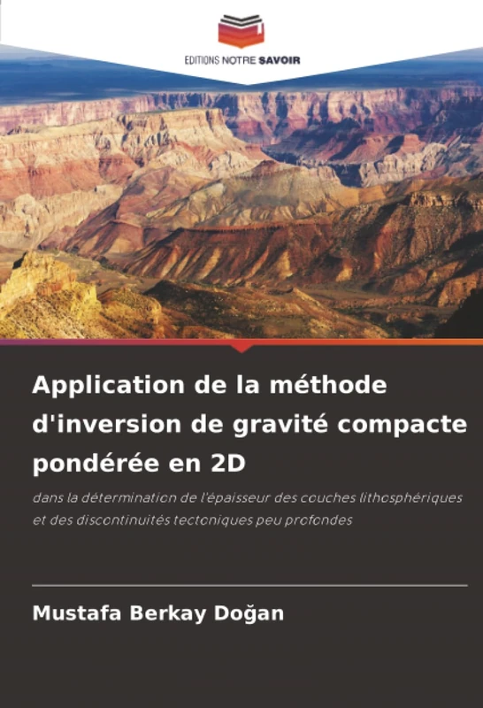 Application de la méthode d'inversion de gravité compacte pondérée en 2D: dans la détermination de l'épaisseur des couches lithosphériques et des discontinuités tectoniques peu profondes - Image 1