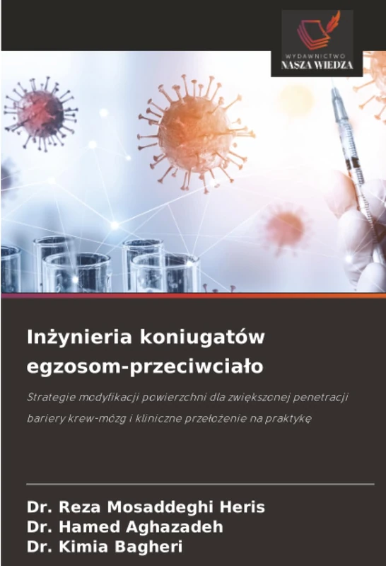 Inżynieria koniugatów egzosom-przeciwciało: Strategie modyfikacji powierzchni dla zwiększonej penetracji bariery krew-mózg i kliniczne przełożenie na praktykę