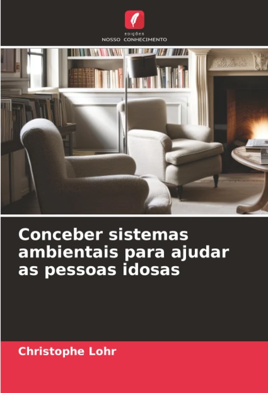 Conceber sistemas ambientais para ajudar as pessoas idosas