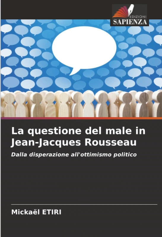 La questione del male in Jean-Jacques Rousseau: Dalla disperazione all'ottimismo politico - Image 1