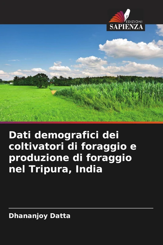 Dati demografici dei coltivatori di foraggio e produzione di foraggio nel Tripura, India