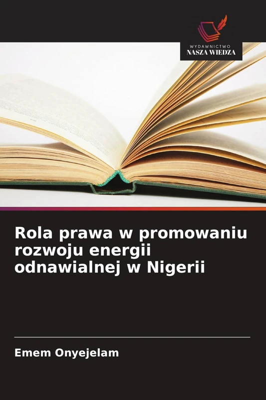 Rola prawa w promowaniu rozwoju energii odnawialnej w Nigerii