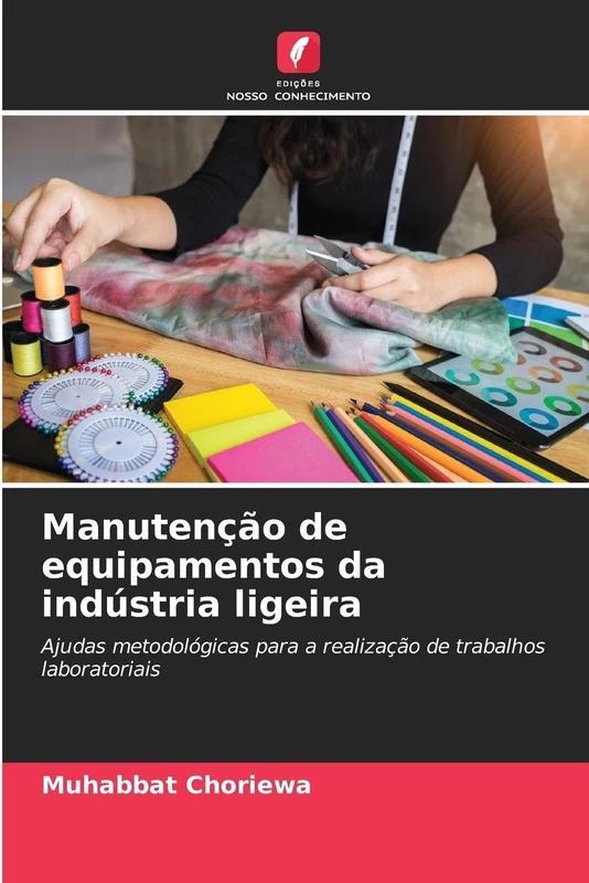 Manutenção de equipamentos da indústria ligeira: Ajudas metodológicas para a realização de trabalhos laboratoriais