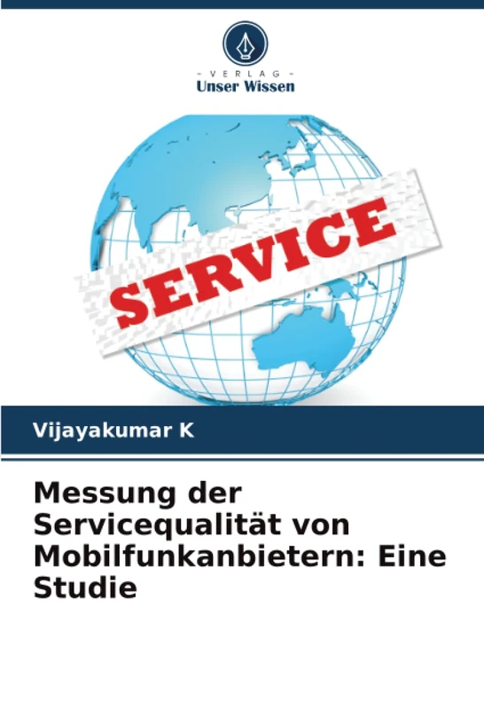 Messung der Servicequalität von Mobilfunkanbietern: Eine Studie - Image 1