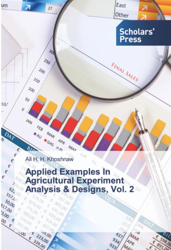 Applied Examples In Agricultural Experiment Analysis & Designs, Vol. 2