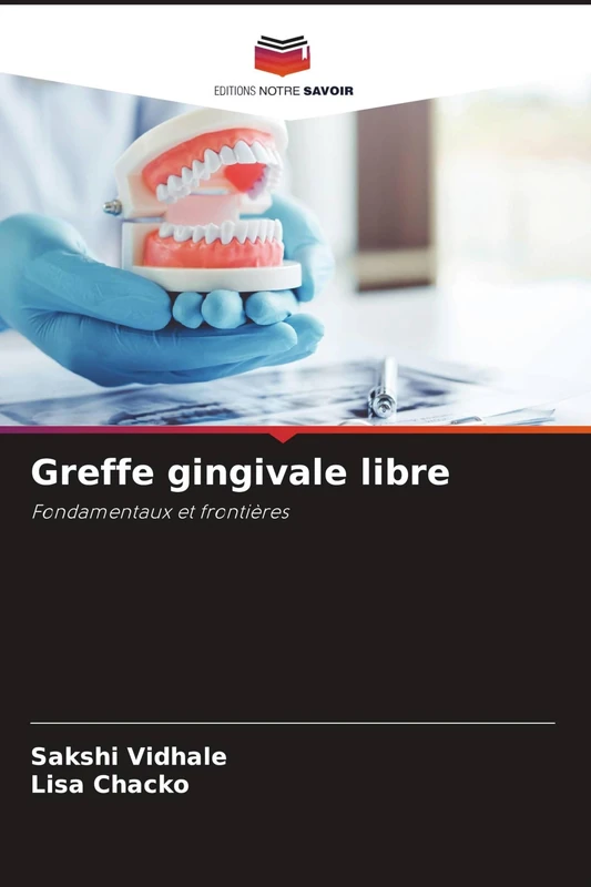 Greffe gingivale libre: Fondamentaux et frontières - Image 1