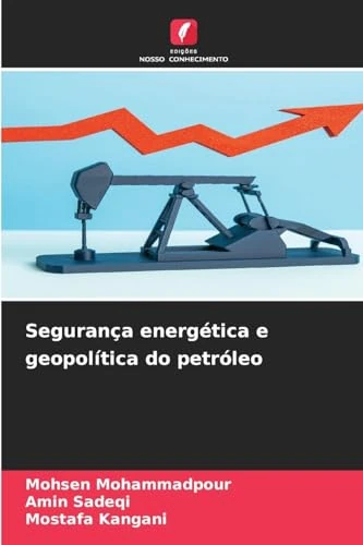 Segurança energética e geopolítica do petróleo