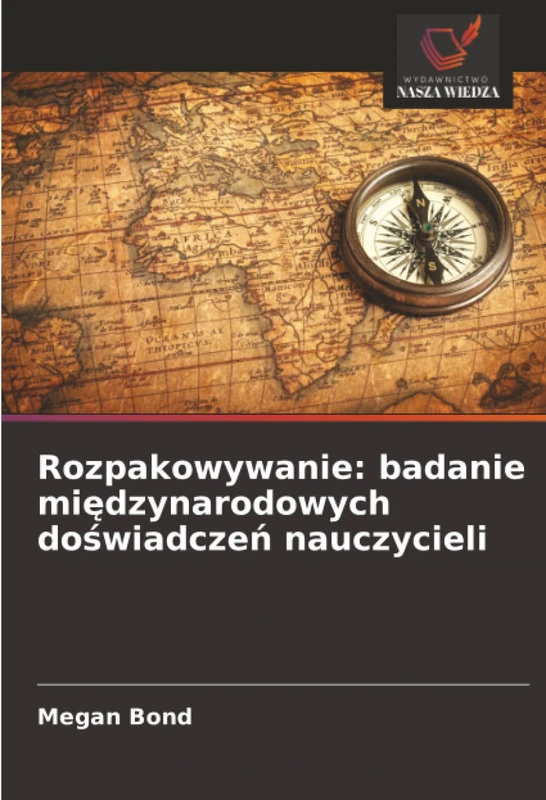 Rozpakowywanie: badanie międzynarodowych doświadczeń nauczycieli - Image 1
