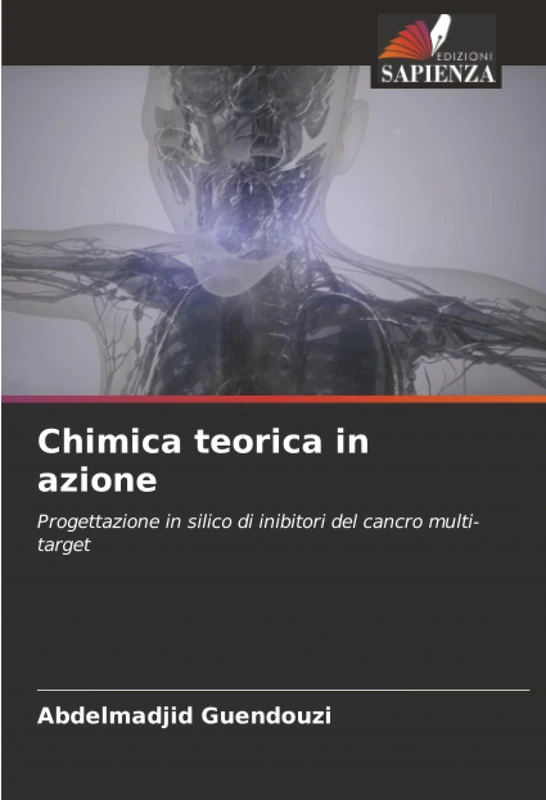 Chimica teorica in azione: Progettazione in silico di inibitori del cancro multi-target - Image 1