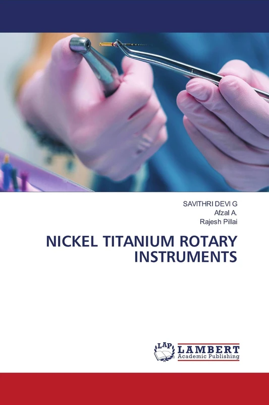 NICKEL TITANIUM ROTARY INSTRUMENTS