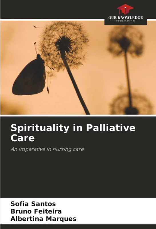 Spirituality in Palliative Care: An imperative in nursing care