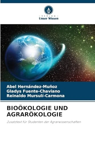 Bioökologie Und Agrarökologie: Zusatztext für Studenten der Agrarwissenschaften