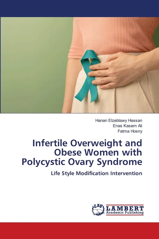 Infertile Overweight and Obese Women with Polycystic Ovary Syndrome: Life Style Modification Intervention