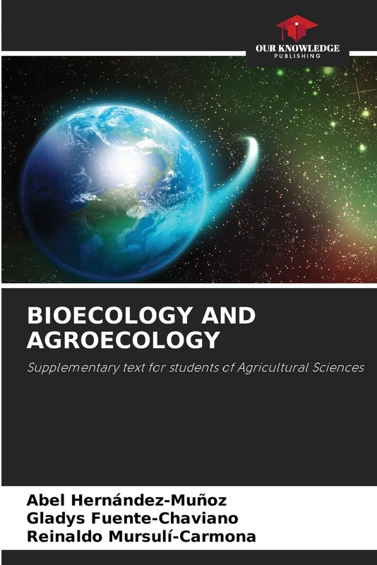 Bioecology and Agroecology: Supplementary text for students of Agricultural Sciences