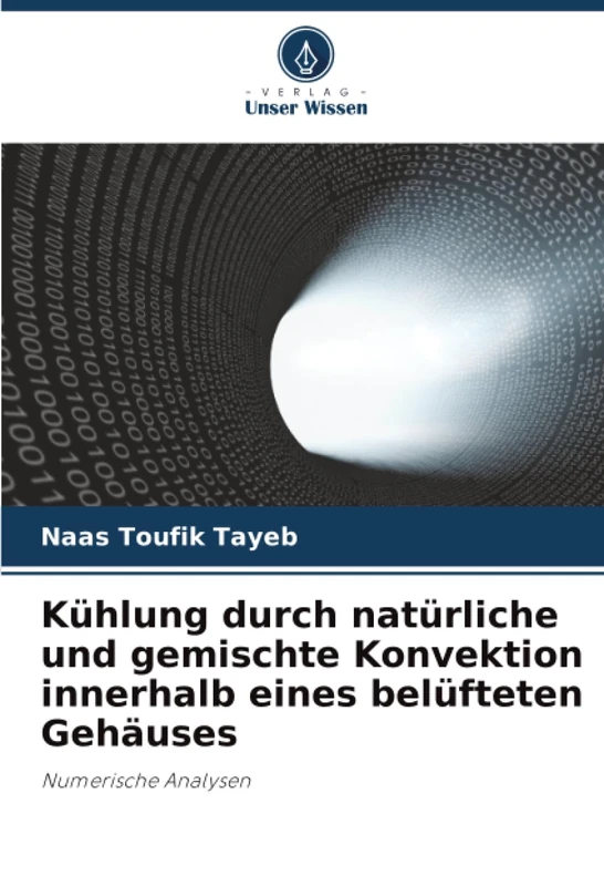 Kühlung durch natürliche und gemischte Konvektion innerhalb eines belüfteten Gehäuses: Numerische Analysen - Image 1