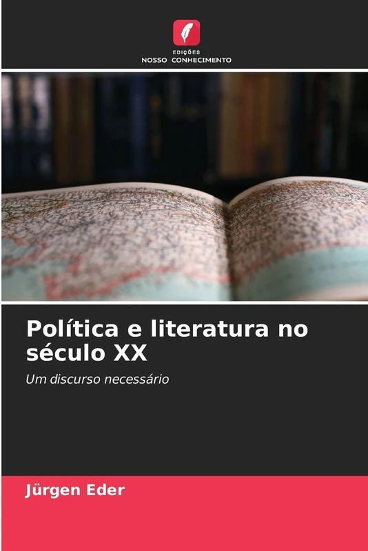 Política e literatura no século XX: Um discurso necessário