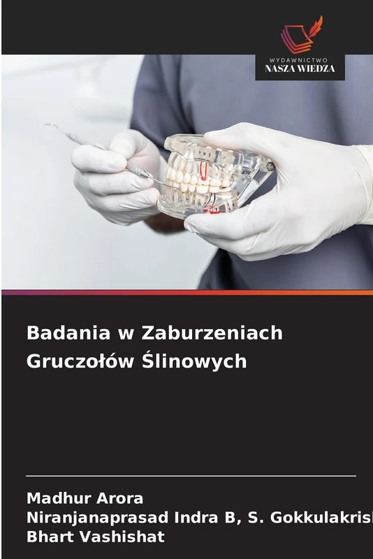 Badania w Zaburzeniach Gruczołów Ślinowych