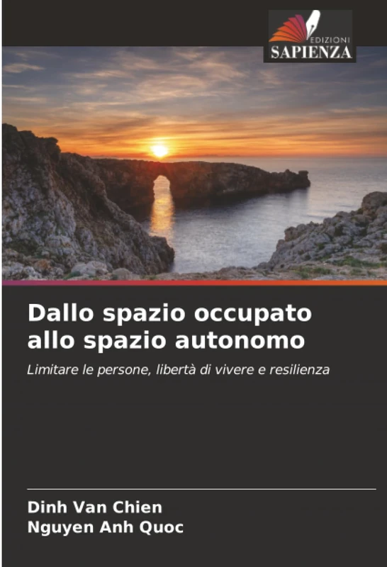 Dallo spazio occupato allo spazio autonomo: Limitare le persone, libertà di vivere e resilienza