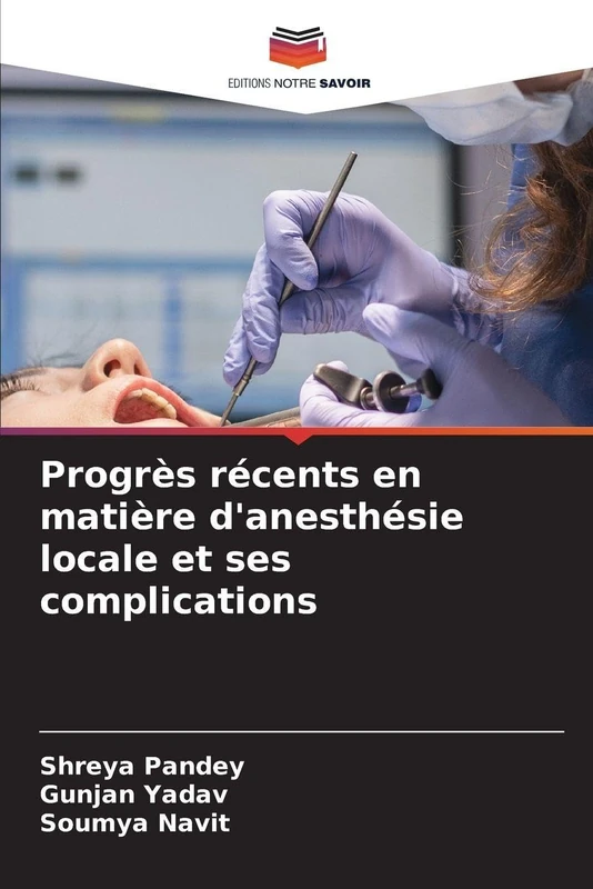 Progrès récents en matière d'anesthésie locale et ses complications - Image 1
