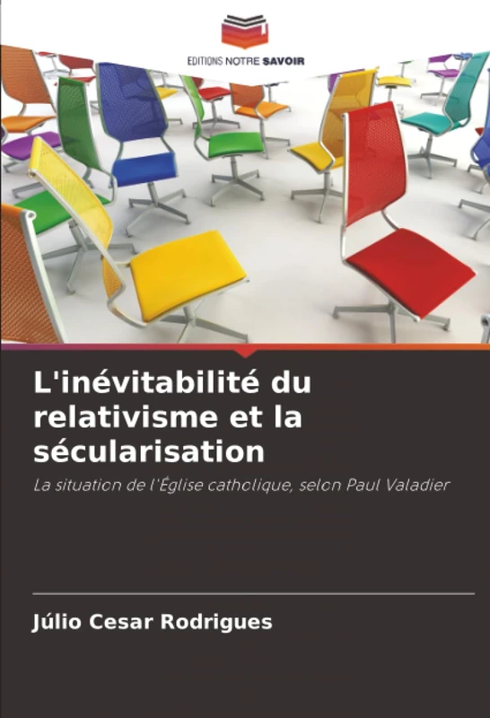 L'inévitabilité du relativisme et la sécularisation: La situation de l'Église catholique, selon Paul Valadier - Image 1