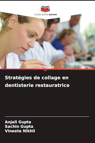 Stratégies de collage en dentisterie restauratrice