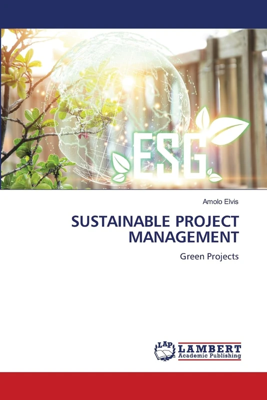 Sustainable Project Management: Green Projects