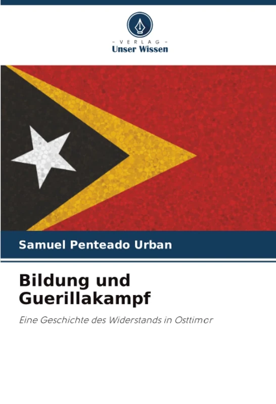 Bildung und Guerillakampf: Eine Geschichte des Widerstands in Osttimor - Image 1