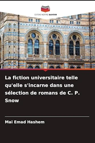 La fiction universitaire telle qu'elle s'incarne dans une sélection de romans de C. P. Snow - Image 1